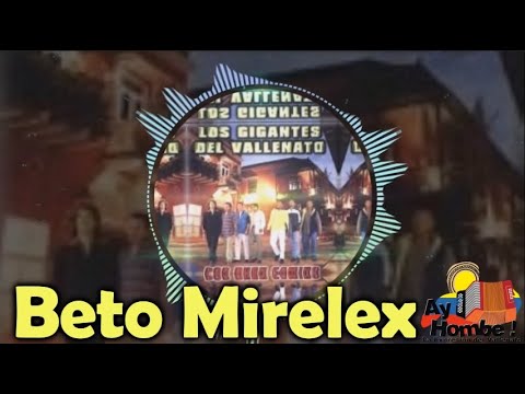 Todavia hay amor- Los Gigantes del Vallenato (Con Letra ) Ay Hombe!!!