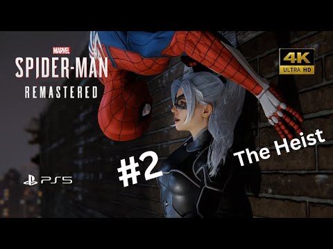 Marvel's Spider Man Remastered PS5 The Heist DLC gameplay walkthrough Part 2 | 4K #spiderman