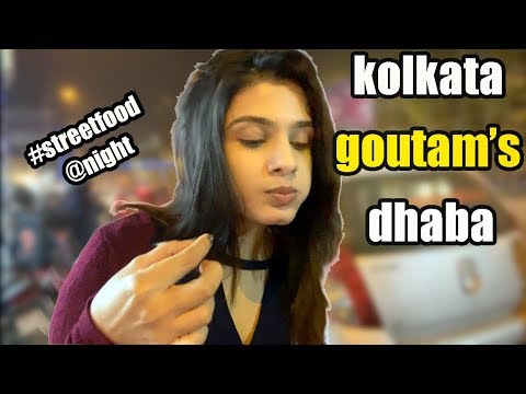 DHABA STYLE FOOD IN KOLKATA AT NIGHT | insideOut | Goutam's Dhaba
