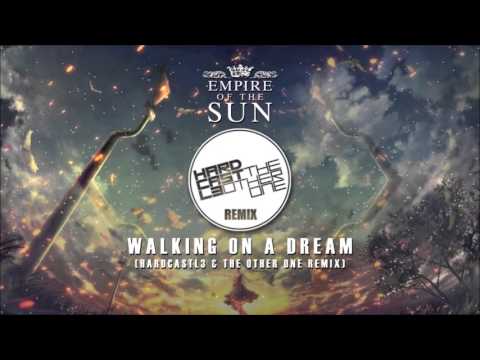 Empire of the Sun - Walking on a dream (HardCastl3 & The Other One Remix)