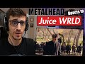Metalhead's FIRST TIME Hearing Juice WRLD - 