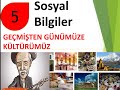 5. Sınıf  Sosyal Bilgiler Dersi  Geçmişten Günümüze Kültürümüz Değerli arkadaşlar derslerimizi düzenli olarak takip için ücretsiz abone olup bildirimlerinizi açabilirsiniz. konu anlatım videosunu izle