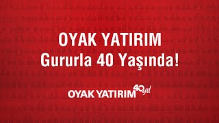 OYAK YATIRIM 40. Yıl Filmi