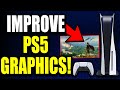 How To Get Better Graphics On PS5 Best Method