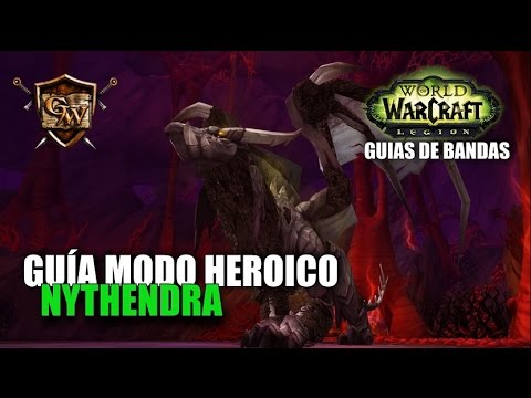Guía Nythendra - Heroico