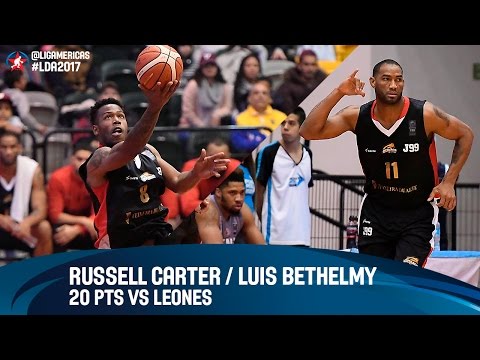 Russell Carter 20 PTS / Luis Bethelmy 20 PTS vs Leones - Grupo B - DIRECTV Liga de las Americas 2017