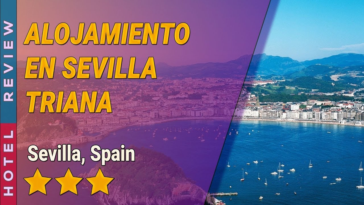 ALOJAMIENTO EN SEVILLA TRIANA hotel review | Hotels in Sevilla | Spain Hotels