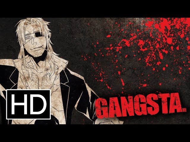 Gangsta Complete Series - Official Trailer