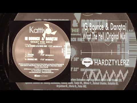 IG Bounce & Darqtai - What The Hell (Original Mix)