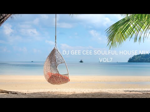 SOULFUL HOUSE MIX VOL7