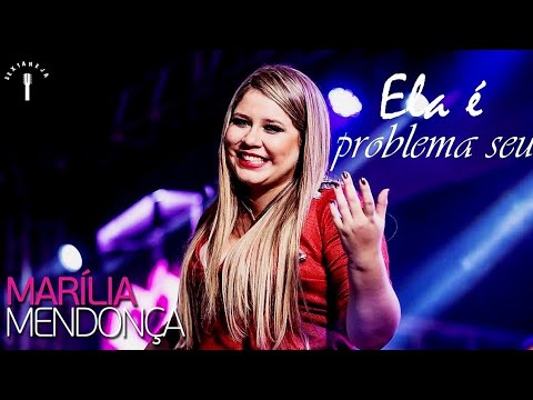 Marília  mendonça canta música escrita por uma fã  ,Música "Ela é problema seu" de Maya Rodrigues.