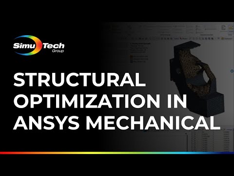 Structural Optimization in Ansys Mechanical