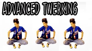 HOW TO TWERK  Advanced Twerking TUTORIAL! (Club Da