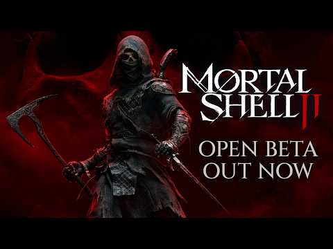 Mortal Shell II - Open Beta Launch Trailer