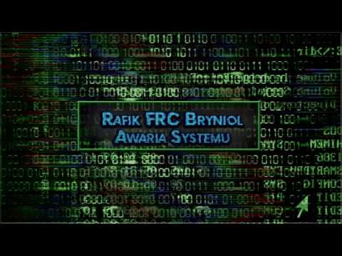 Rafik FRC Bryniol - Awaria systemu