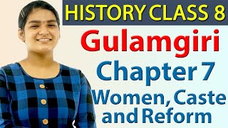 Gulamgiri - Chapter 7 - Women, Caste and Reform - History - Social Science Class 8, CBSE