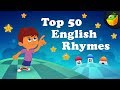 Top 50 Hit Songs 50 Mins Popular Collection Of Animated English Nursery Rhymes In HD For Kids