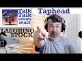 Talk Talk Album React | Taphead
