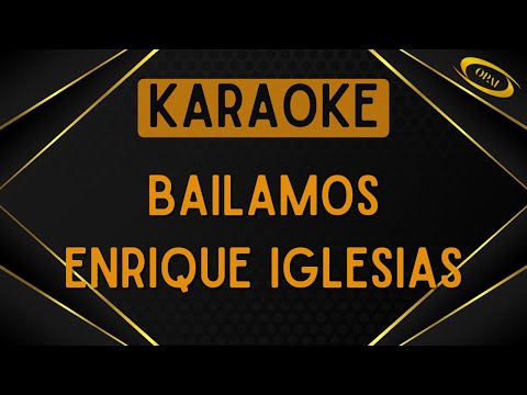 Enrique Iglesias - Bailamos [Karaoke]