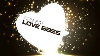 One FM - Love Bass [Beatport Exclusive Mix Download]