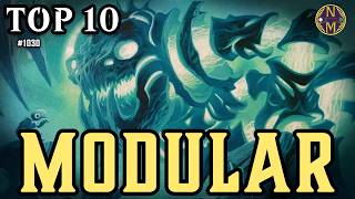 MTG TOP 10: Modular | Magic: the Gathering