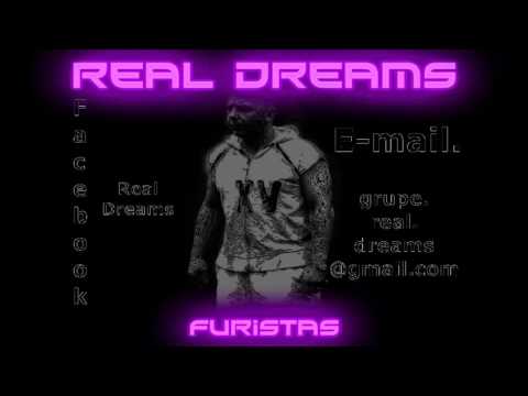 Real Dreams - Furistas