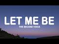 Let Me Be The Second Voice Lyrics