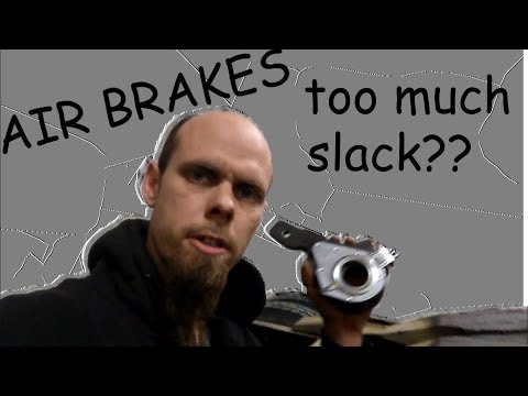 brake adjustment and changing bad slack adjuster