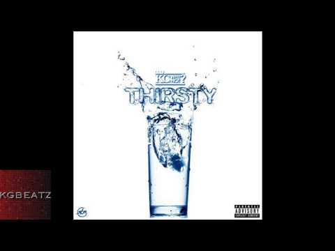 KC Why Not - Thirsty [Prod. By DJ Swish] [New 2014]