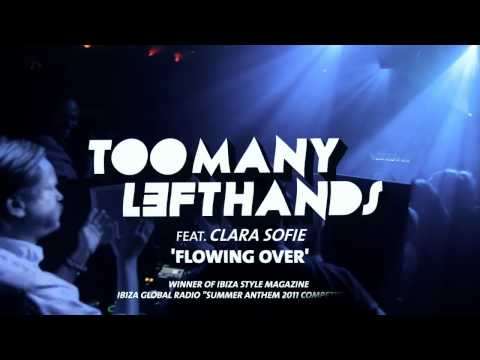 TOOMANYLEFTHANDS feat. CLARA SOFIE - FLOWING OVER (preview)