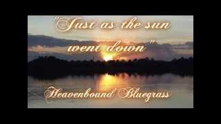 Just as the sun went down