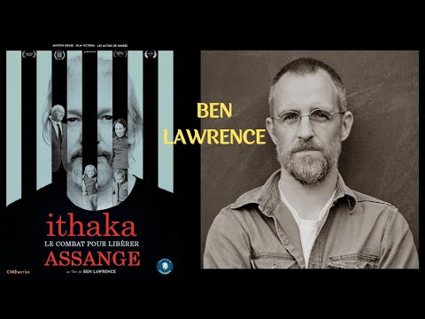 Interview de Ben Lawrence, réalisateur du documentaire « Ithaka » sur l’affaire Assange (EN/FR)