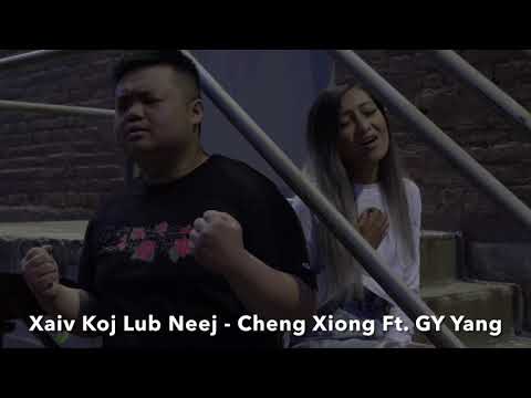 Xaiv Koj Lub Neej - Cheng Xiong Ft. GY Yang (Teaser)