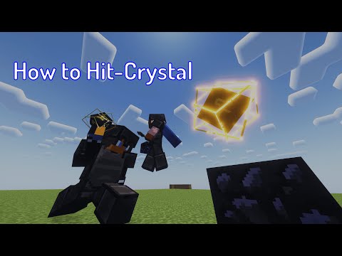 How to Hit-Crystal (Crystal PVP tutorial)