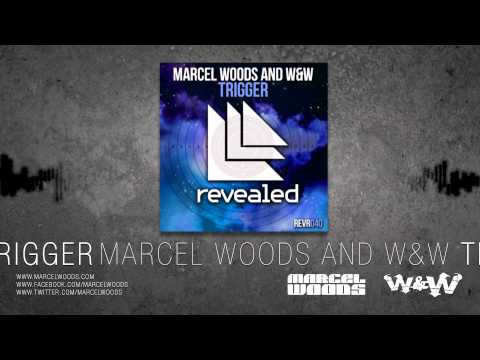 Marcel Woods and W&W - Trigger