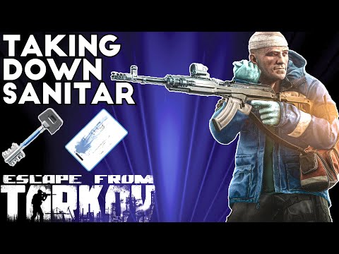 Taking Down Sanitar - Escape From Tarkov