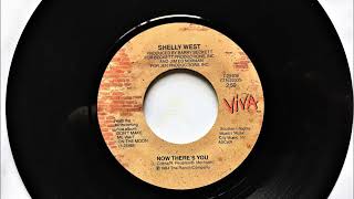 Now There's You , Shelly West , 1984