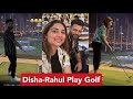 Disha Parmar Plays Golf In Dubai Says I Should Stick To Acting Rahul Vaidya S Funny Golf Video