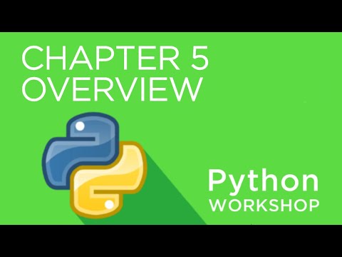Python Workshop Chapter 5 Overview