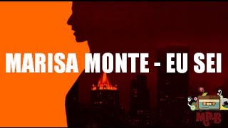 Marisa Monte - Eu sei (Na Mira) | Karaokê