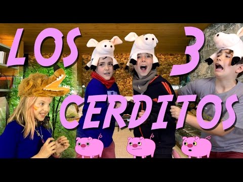 LOS TRES CERDITOS - ESPAÑOL