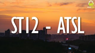 Download lagu ST12 - ATSL (Lirik) mp3