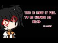 This Is How It Feels To Be Known As DEAD Meme Gacha X FNaF Ft Cassidy