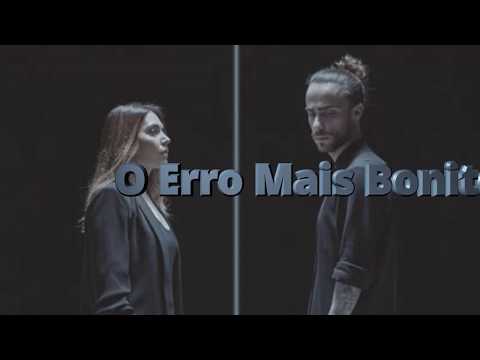 O erro mais bonito - Letra - Ana Bacalhau e DIogo Piçarra