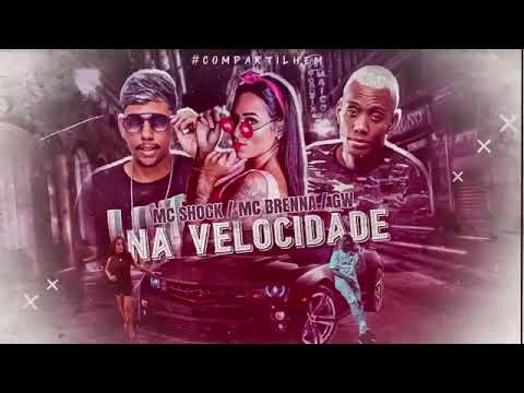 MC shock Feat. MC Brenna e MC GW, Na velocidade- remix brega funk