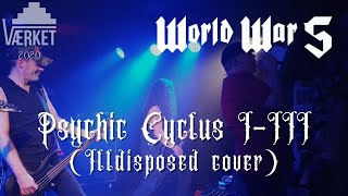 World War 5 - Psychic Cyclus I-III (Illdisposed cover, live at Værket, Vejle, 2020)