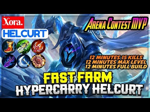 Fast Farm HyperCarry Helcurt, Arena Contest MVP [ Top Global Helcurt ] Xora. - Mobile Legends Video