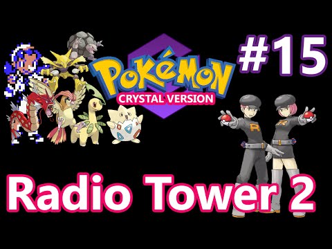 Pokémon Crystal - Episode 15 - Radio Tower 2