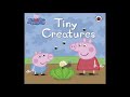 Peppa Pig Tiny Creatures