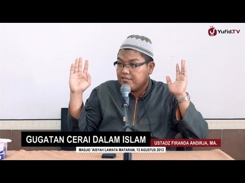 Fiqih Khulu', Gugatan Cerai dalam Islam | Ustadz Firanda Andirja, MA. Taqmir.com